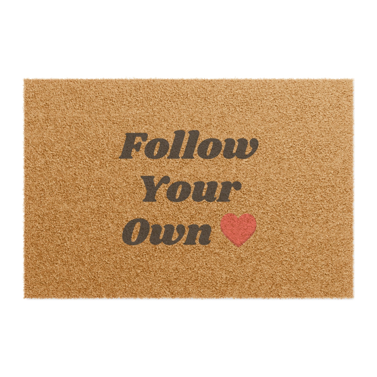 welcoming door mat follow your own heart mindset of mom door mat