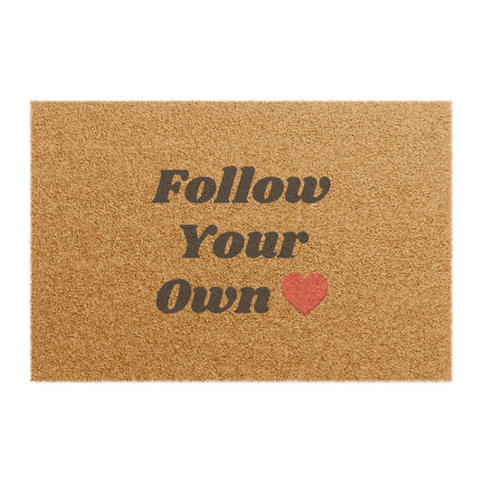 welcoming door mat follow your own heart mindset of mom door mat