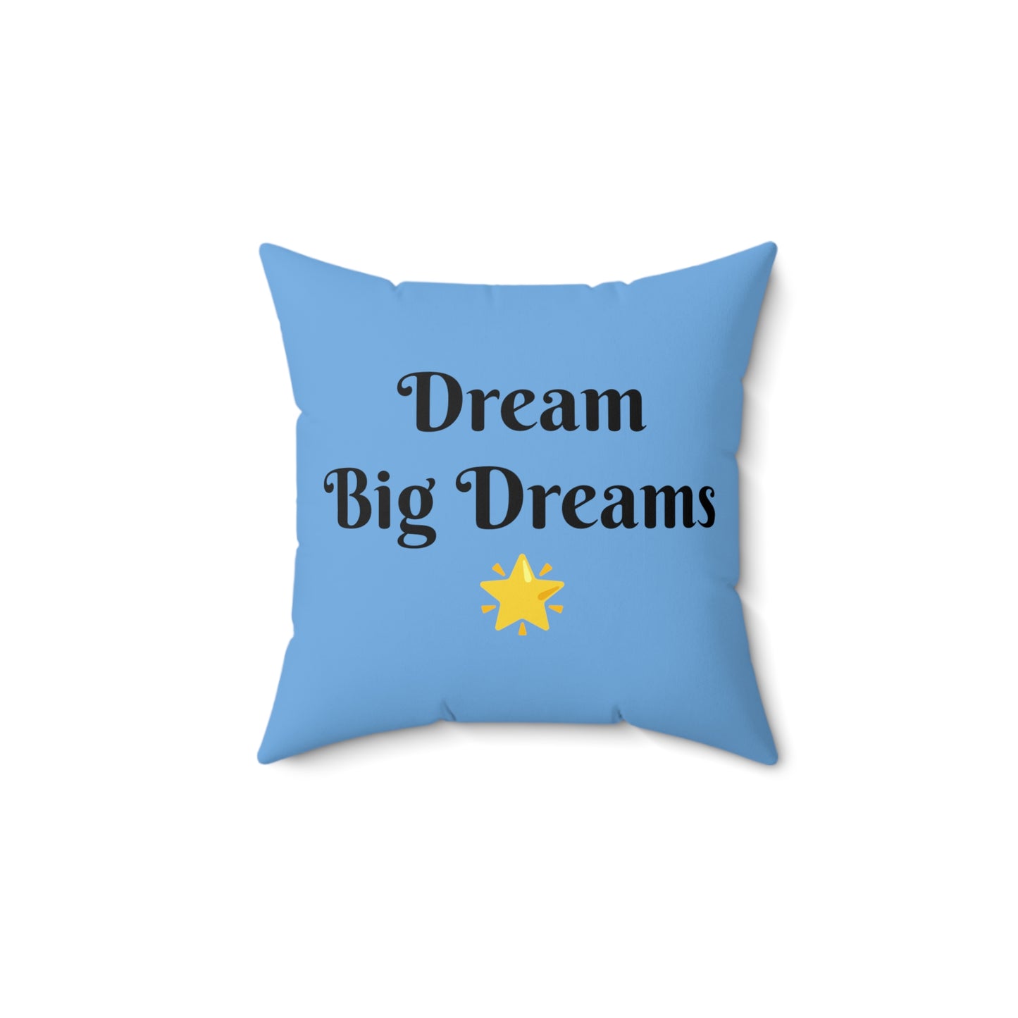 blue pillow stating dream big dreams mindset of mom pillow