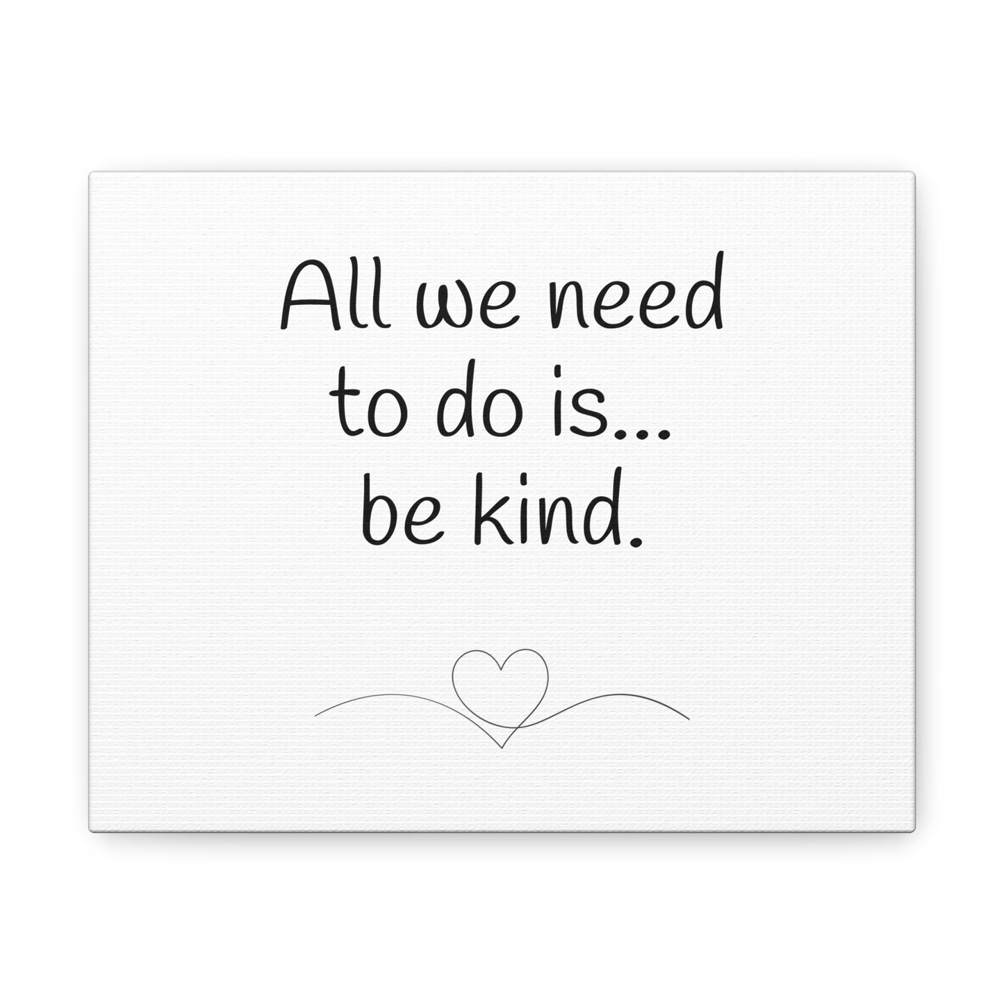 all we need to do is be kind sing, mindset of mom